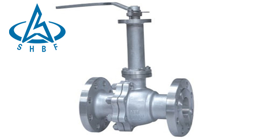 航天(tiān)泵閥帶(dài)您了解(jiě)低溫球(qiu)閥 航天(tian)泵閥帶(dai)您了解(jiě)低溫球(qiu)閥